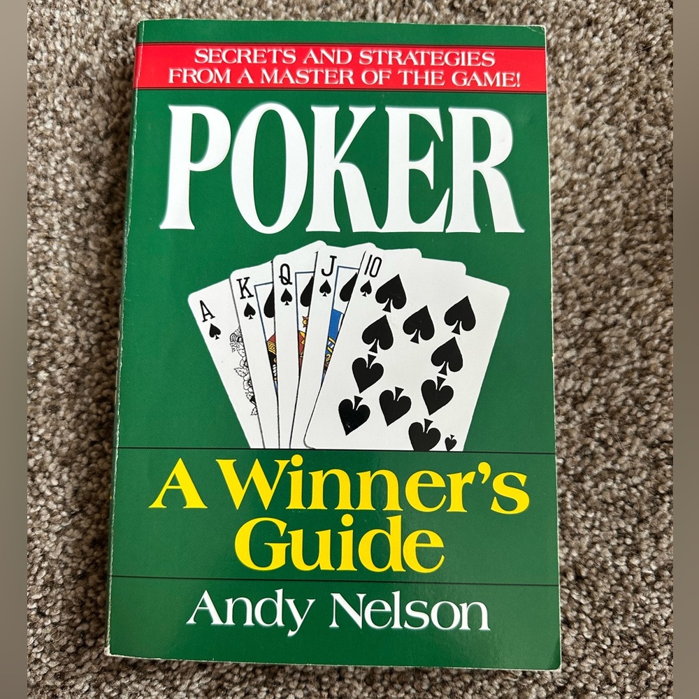 Poker: A Winner's Guide by Andy Nelson